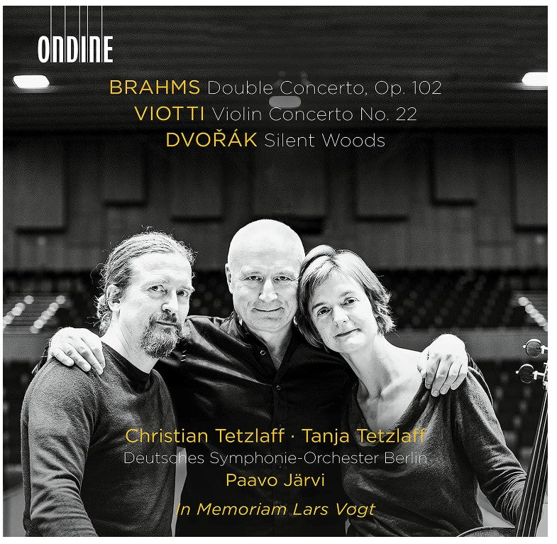 Christian Tetzlaff, Tanja Tetzlaff, and Paavo Järvi |  Brahms’s Double Concerto, Viotti’s Violin Concerto No. 22, and Dvořák’s Silent Woods