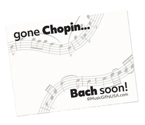 “Gone Chopin” Sticky Notes 