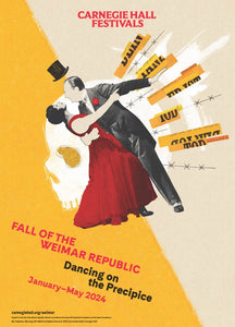 Fall of the Weimar Republic: Dancing on the Precipice Festival Limited-Edition Poster