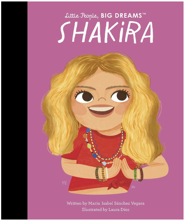 Little People, Big Dreams | Shakira