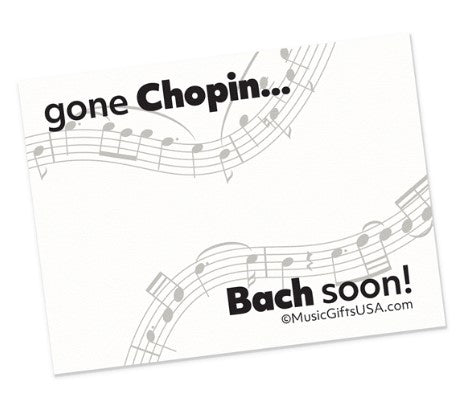 "Gone Chopin" Sticky Notes
