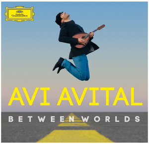 Avi Avital | Between Worlds