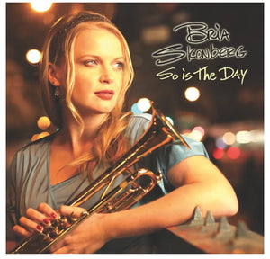 Bria Skonberg | So Is the Day 