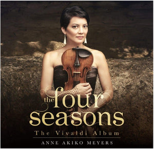 Anne Akiko Meyers | The Four Seasons: The Vivaldi Album