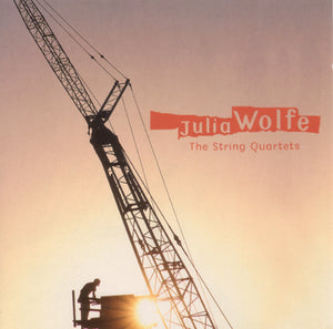 Julia Wolfe | The String Quartets