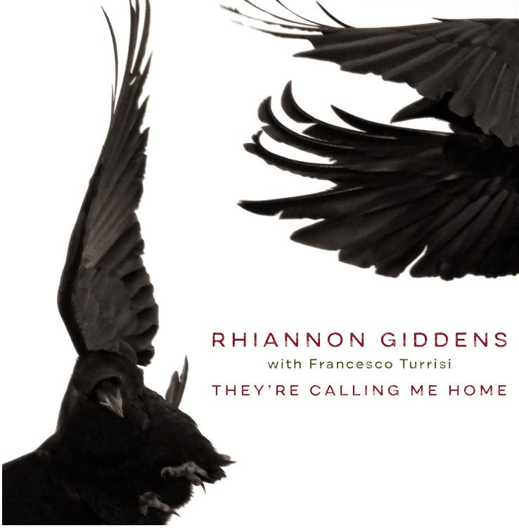 Rhiannon Giddens | They’re Calling Me Home