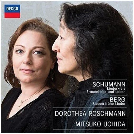 Dorothea Röschmann and Mitsuko Uchida | Schumann and Berg Lieder