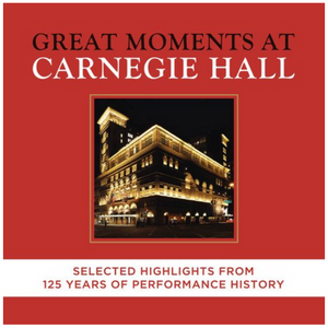 Great Moments at Carnegie Hall