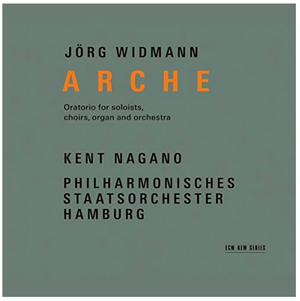 Kent Nagano and Philharmonisches Staatsorchester Hamburg | Jörg Widmann: Arche