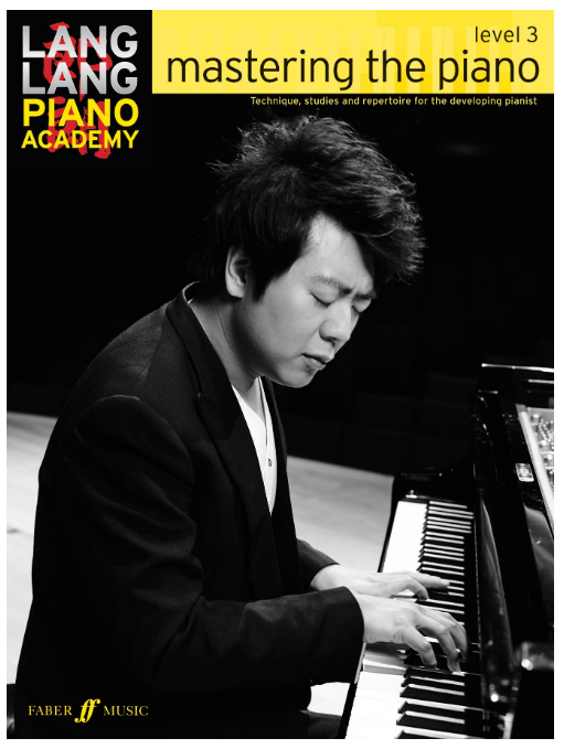 Lang Lang Piano Academy: Mastering the Piano, Level 3