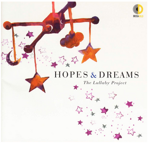Hopes & Dreams: The Lullaby Project