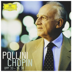 Maurizio Pollini | Chopin: Opp. 33–36, 38 