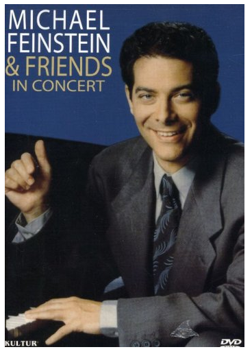 Michael Feinstein & Friends in Concert (DVD)