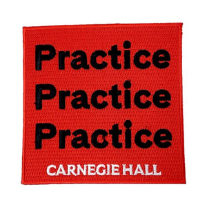 "Practice, Practice, Practice" Iron-On Patch