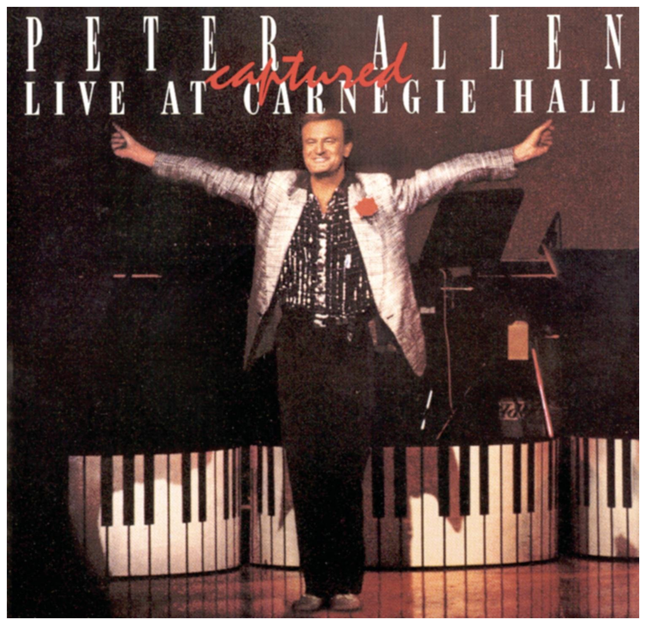 Peter Allen | Captured Live at Carnegie Hall