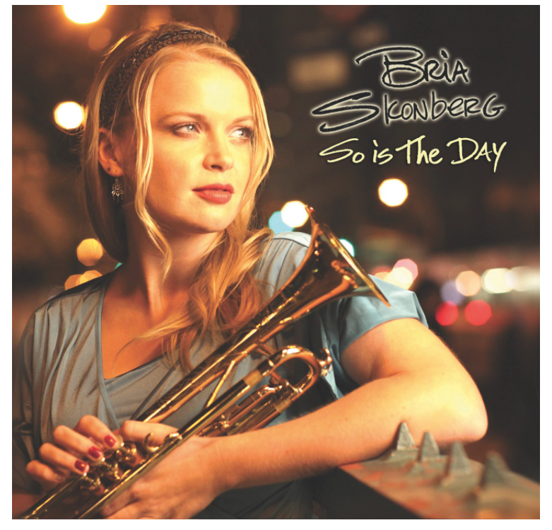 Bria Skonberg | So Is the Day